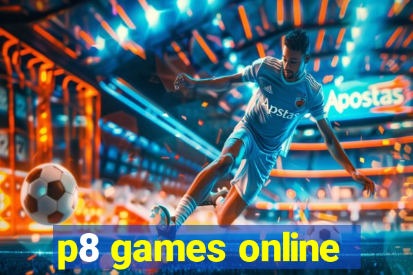 p8 games online